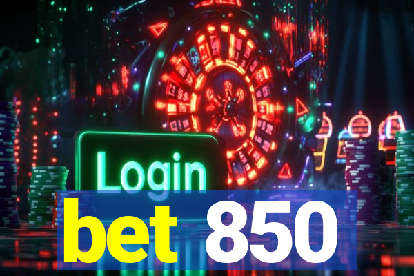 bet 850